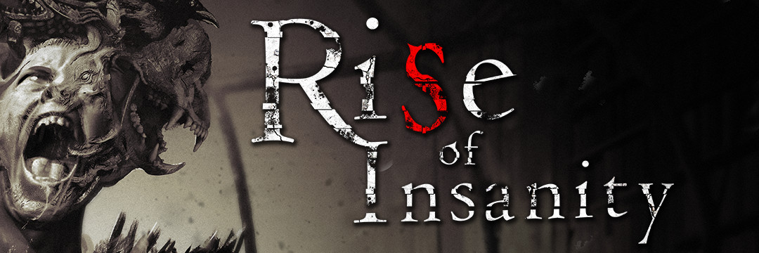 Rise of Insanity